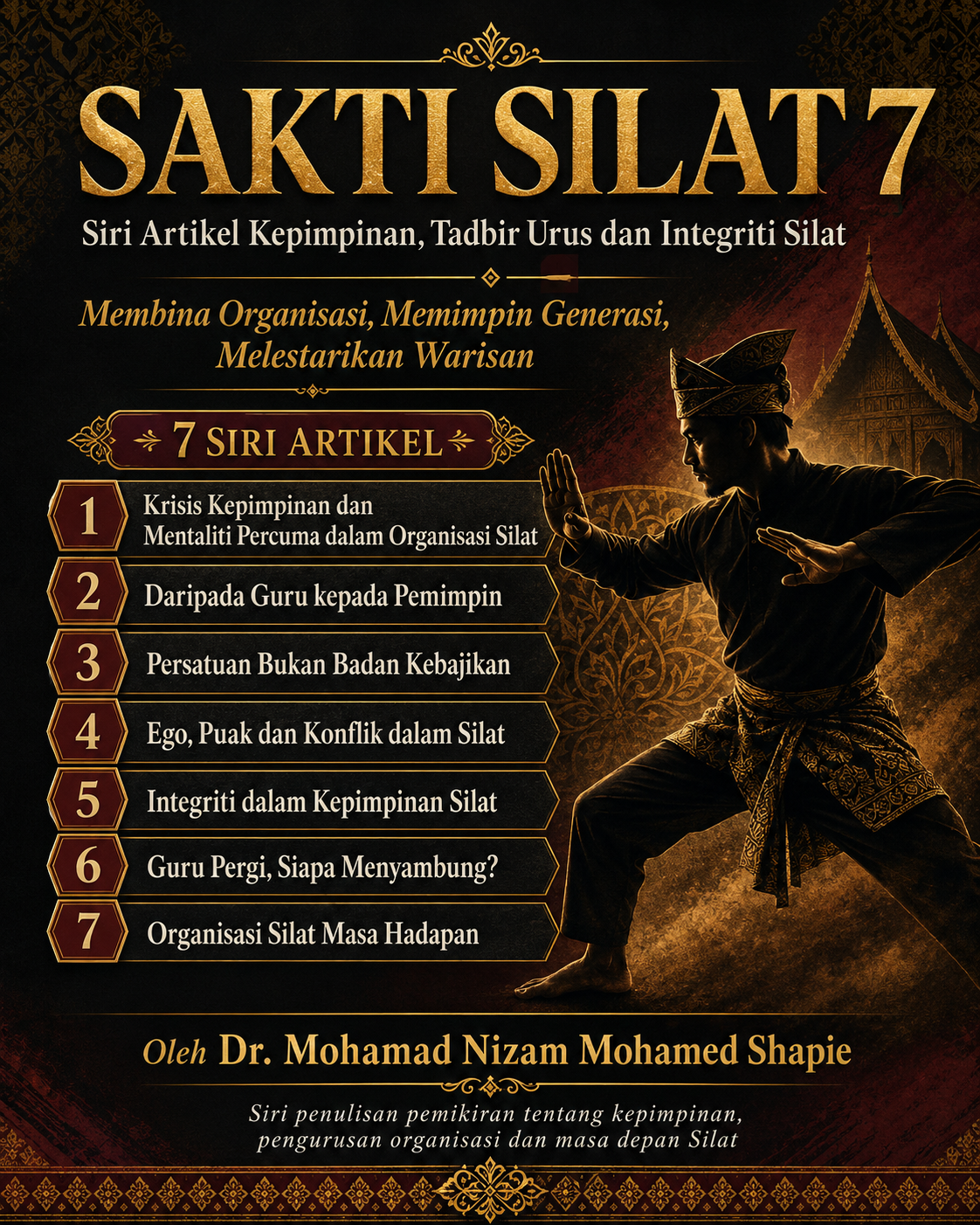 Krisis Kepimpinan dan Mentaliti Percuma dalam Organisasi Silat: Antara Amanah, Komitmen dan Masa Depan Generasi Pesilat